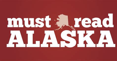 must read alaska|suzanne downing must read alaska.